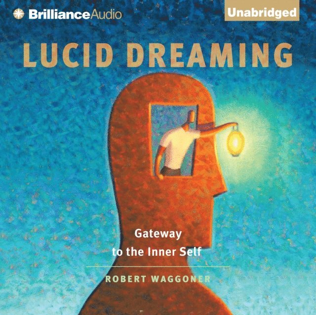 Robert Waggoner - Lucid Dreaming, Ljudbok