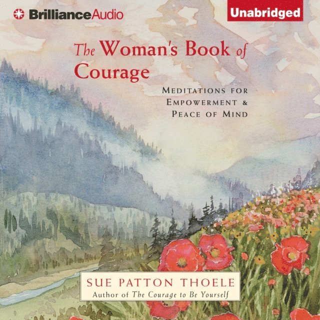 Sue Patton Thoele - Woman's Book of Courage, Ljudbok