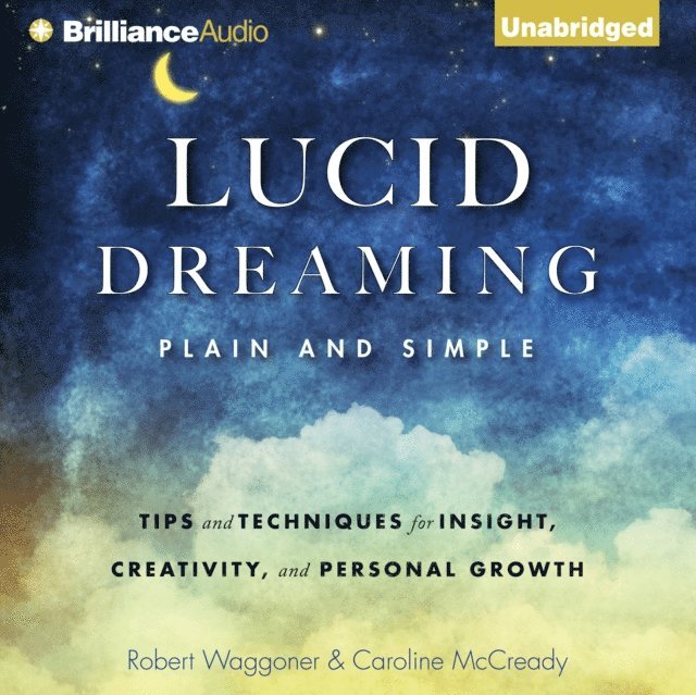 Caroline McCready, Robert Waggoner - Lucid Dreaming, Plain and Simple, Ljudbok