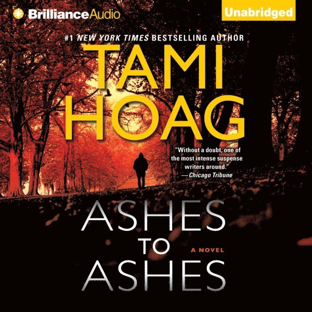 Tami Hoag - Ashes to Ashes, Ljudbok