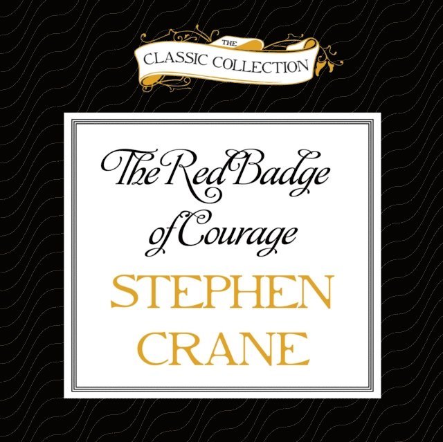Stephen Crane - Red Badge of Courage, Ljudbok