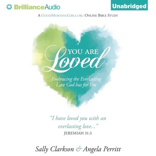 Angela Perritt, Sally Clarkson - You Are Loved, Ljudbok