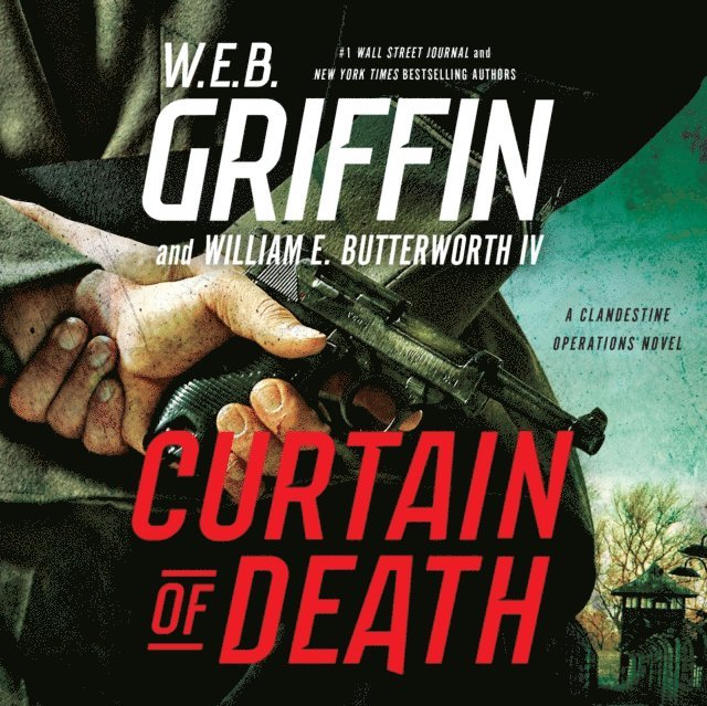 William E. Butterworth IV, W.E.B. Griffin - Curtain of Death, Ljudbok