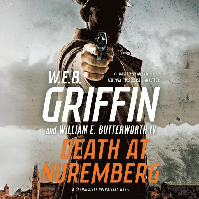 William E. Butterworth IV, W.E.B. Griffin - Death at Nuremberg, Ljudbok