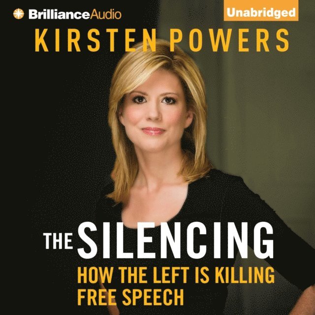 Kirsten Powers - Silencing, Ljudbok