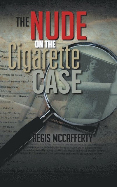 Regis McCafferty - Nude on the Cigarette Case, E-bok