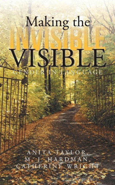 Catherine Wright, Anita Taylor, M. J. Hardman - Making the Invisible Visible, E-bok. Tillgänglighet: Lägg i varukorg