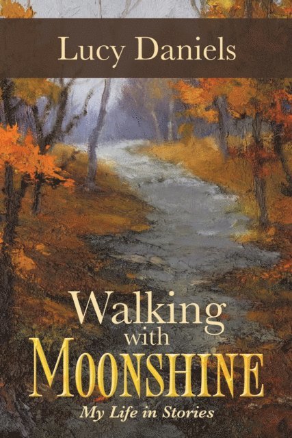 LUCY DANIELS - Walking with Moonshine, E-bok