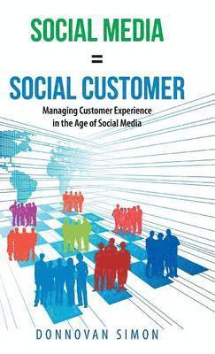 Donnovan Simon - Social Media Equals Social Customer, Inbunden. Tillgänglighet: Lägg i varukorg