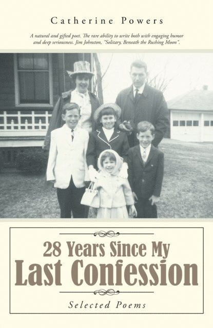Catherine Powers - 28 Years Since My Last Confession, E-bok