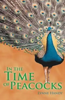 Lynne Handy - In the Time of Peacocks, Häftad. Tillgänglighet: Lägg i varukorg