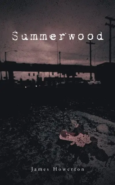 James Howerton - Summerwood, E-bok. Tillgänglighet: Lägg i varukorg