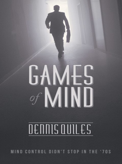 Dennis Quiles - Games of Mind, E-bok
