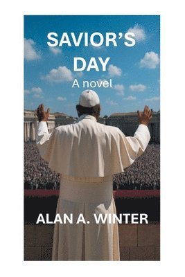 Alan A Winter - Savior's Day (2025 Edition), Häftad