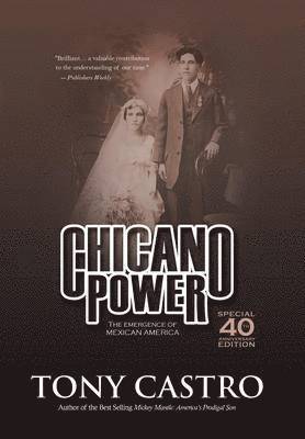 Tony Castro - Chicano Power, Inbunden