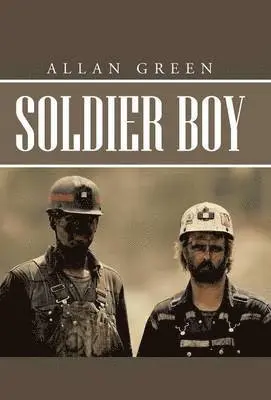 Allan Green - Soldier Boy, Inbunden. Tillgänglighet: Lägg i varukorg