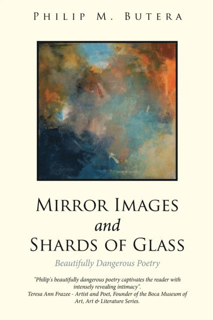 Philip M. Butera - Mirror Images and Shards of Glass, E-bok