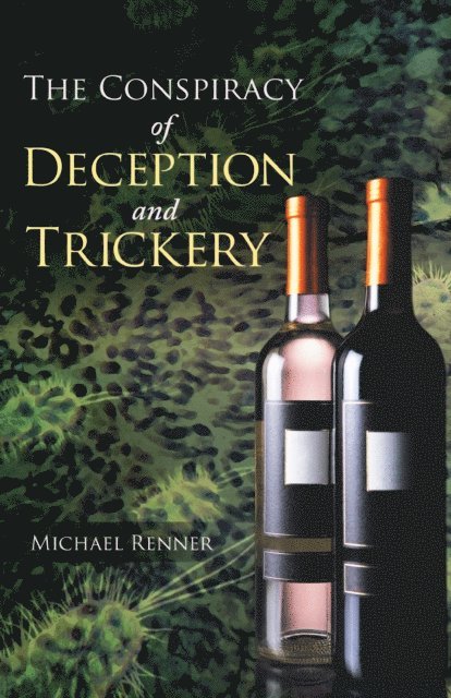 Michael Renner - Conspiracy of Deception and Trickery, E-bok
