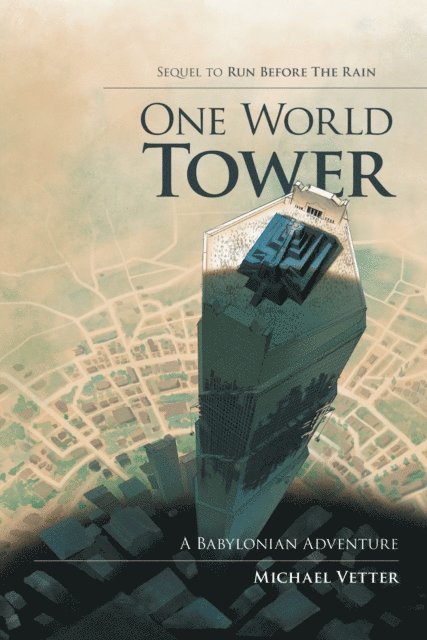 Michael Vetter - One World Tower, E-bok