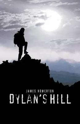 James Howerton - Dylan's Hill, Häftad. Tillgänglighet: Lägg i varukorg