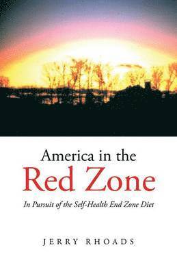 Jerry Rhoads - America in the Red Zone, Häftad. Tillgänglighet: Lägg i varukorg