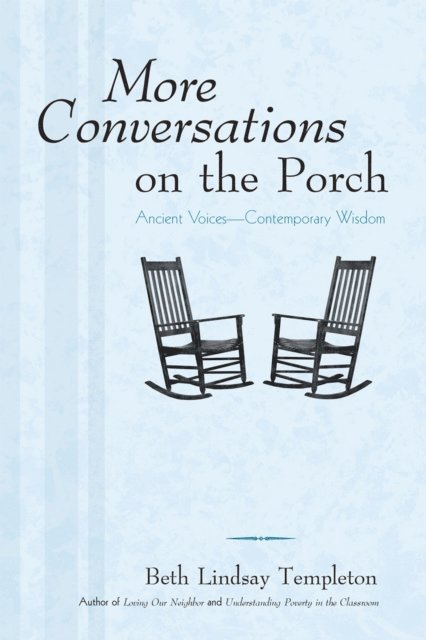 Beth Lindsay Templeton - More Conversations on the Porch, E-bok