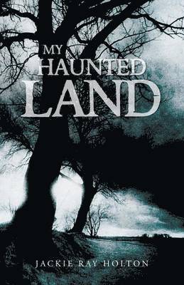 My Haunted Land