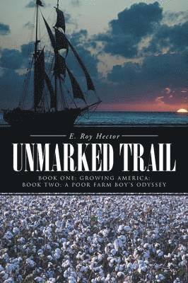 E Roy Hector - Unmarked Trail, Häftad. Tillgänglighet: Lägg i varukorg