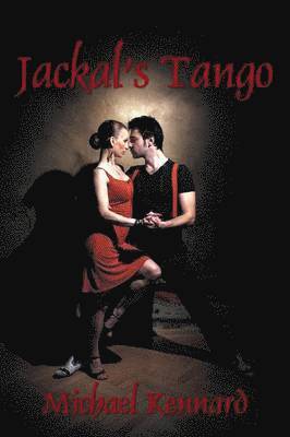 Michael Kennard - Jackal's Tango, Häftad. Tillgänglighet: Lägg i varukorg