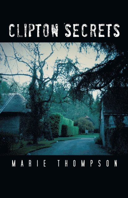 Marie Thompson - Clipton Secrets, E-bok