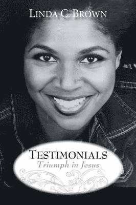 Linda C Brown - Testimonials, Häftad