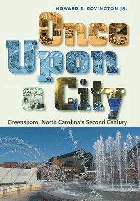 Howard E Covington Jr - Once Upon a City, Inbunden