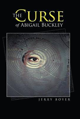 Jerry Boyer - Curse of Abigail Buckley, Inbunden. Tillgänglighet: Lägg i varukorg