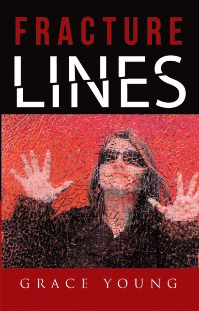 Grace Young - Fracture Lines, E-bok