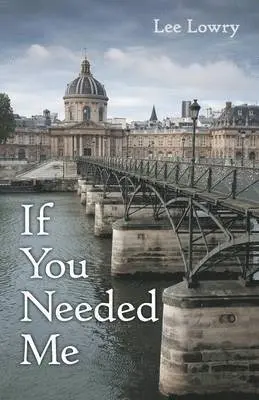 Lee Lowry - If You Needed Me, Häftad. Tillgänglighet: Lägg i varukorg