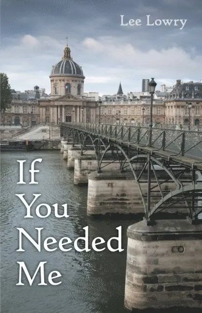 Lee Lowry - If You Needed Me, E-bok. Tillgänglighet: Lägg i varukorg