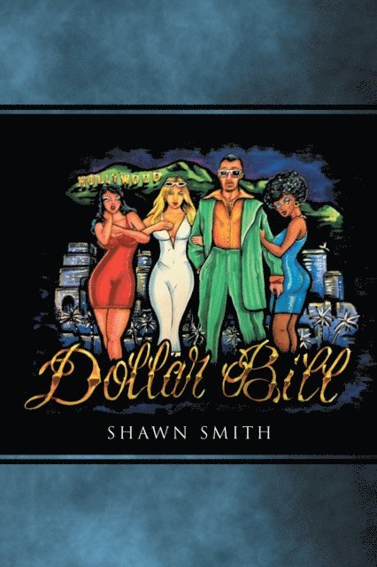 Shawn Smith - Dollar Bill, E-bok