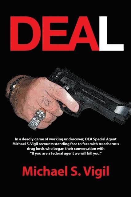 Michael S. Vigil - DEAL, E-bok