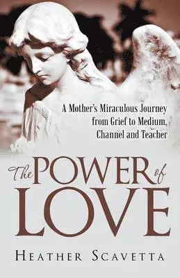 Heather Scavetta - Power of Love, Häftad. Tillgänglighet: Lägg i varukorg
