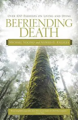 Michael Vocino, Alfred G Killilea - Befriending Death, Häftad. Tillgänglighet: Lägg i varukorg