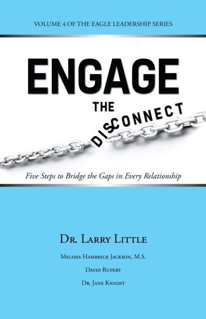 Dr. Larry Little - Engage the Disconnect, E-bok