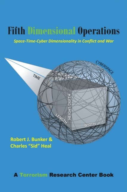 Robert J. Bunker, Charles Heal - Fifth Dimensional Operations, E-bok