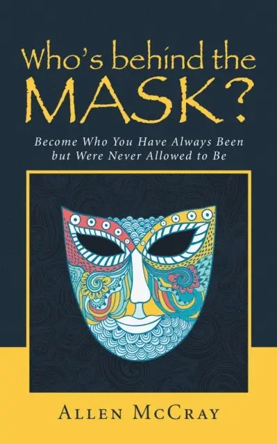 Allen McCray - Who'S Behind the Mask?, E-bok. Tillgänglighet: Lägg i varukorg