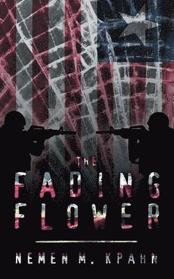 Nemen M Kpahn - Fading Flower, Häftad. Tillgänglighet: Lägg i varukorg