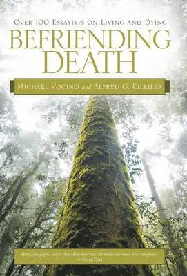 Michael Vocino, Alfred G Killilea - Befriending Death, Inbunden. Tillgänglighet: Lägg i varukorg