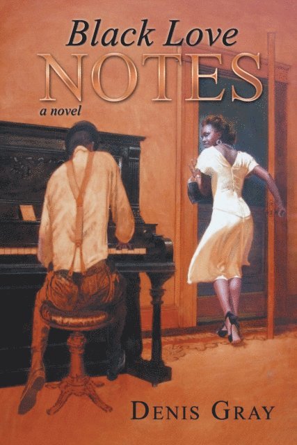 Denis Gray - Black Love Notes, E-bok
