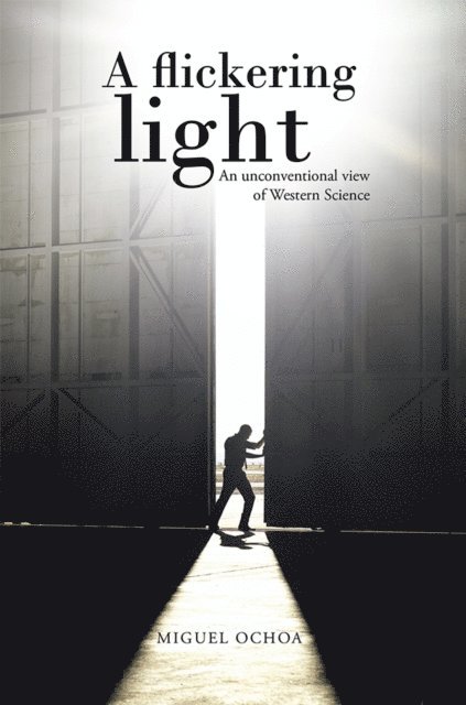 Miguel Ochoa - Flickering Light, E-bok