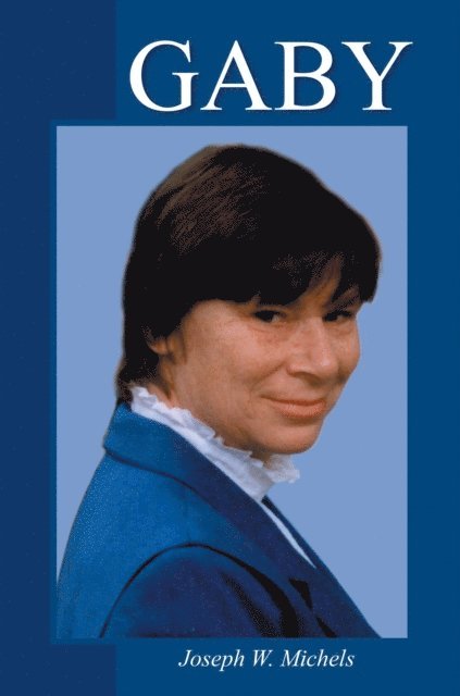 Joseph W. Michels - Gaby, E-bok