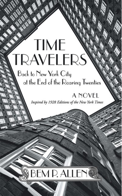 Bem P. Allen - Time Travelers, E-bok. Tillgänglighet: Lägg i varukorg
