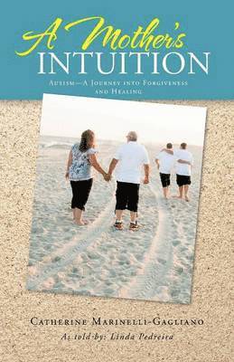 Catherine Marinelli-Gagliano - Mother's Intuition, Häftad